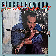 George Howard - Love Will Conquer All