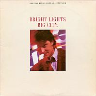 Bright Lights, Big City (Original Motion Picture Soundtrack)