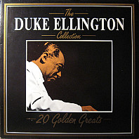 The Duke Ellington Collection - 20 Golden Greats