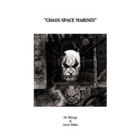 Dr. Shingo - Chaos Space Marines