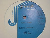 Bunny General - Fuck Fowl / One Prom