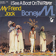 Boney M. - I See A Boat On The River / My Friend Jack