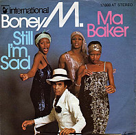 Boney M. - Ma Baker / Still I'm Sad