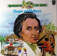 Fryderyk Chopin - Chopin auf Mallorca