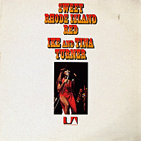 Ike & Tina Turner - Sweet Rhode Island Red