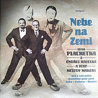 Adam Plachetka - Nebe Na Zemi