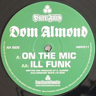 Dom Almond - On The Mic / Ill Funk