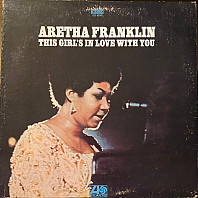 Aretha Franklin - This Girl's In Love With You