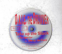 D.A.V.E. The Drummer - Take Up The Slack