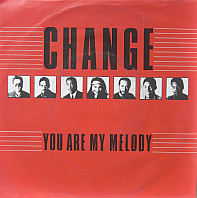 Change - You Are My Melody