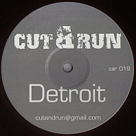 Cut & Run - Detroit