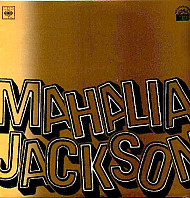 Mahalia Jackson - Mahalia Jackson