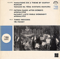 Variations On A Theme By Gustav Mahler / Fifteen Pages After Dürer's Apocalypse / Three Frescoes