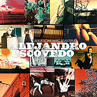 Alejandro Escovedo - Burn Something Beautiful