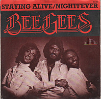 Bee Gees - Staying Alive / Night Fever