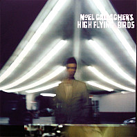 Noel Gallagher's High Flying Birds - Noel Gallagher's High Flying Birds