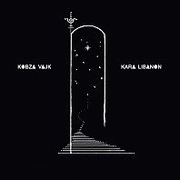 Kobza Vajk - Kara Libanon