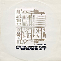 Deep Blue - The Helicopter Tune (Rob Playford & Rennie Pilgrem Remix / Rennie Pilgrem Tribal Remix)