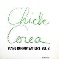 Chick Corea - Piano Improvisations Vol. 2