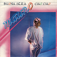 Mauro - Buona Sera Ciao Ciao