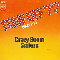 Crazy Boom Sisters - Take Off '77