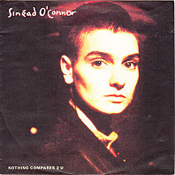 Sinéad O'Connor - Nothing Compares 2 U