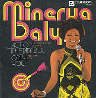 Minerva Daly - Action In Istambul / Only You