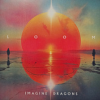 Imagine Dragons - Loom