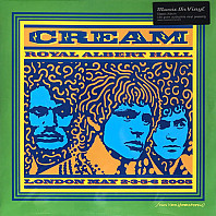 Cream - Royal Albert Hall - London - May 2-3-5-6 2005