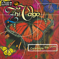 Zhi-Vago - Celebrate (The Love)