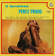 Perez Prado - Il Favoloso Perez Prado