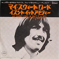 George Harrison - My Sweet Lord / Isn't It A Pity