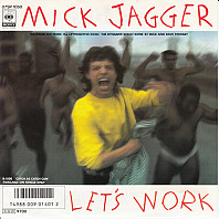 Mick Jagger - Let's Work / Catch As Catch Can