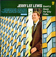 Jerry Lee Lewis - Country Songs For City Folks