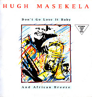 Don't Go Lose It Baby / African Breeze (Ethno-Pop 88' Mix)