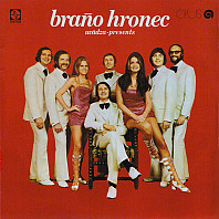 Braňo Hronec - Braňo Hronec Uvádza • Presents