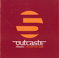 Outcaste Presents - The First Five Years