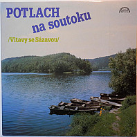 Potlach Na Soutoku /Vltavy Se Sázavou/