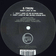 E-Tron - Don't Look At Me