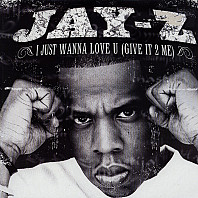 Jay-Z - I Just Wanna Love U (Give It To Me)