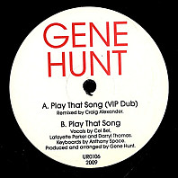 Gene Hunt - Play That Song