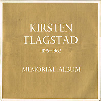 Kirsten Flagstad - Memorial Album