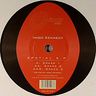 Inigo Kennedy - Spatial E.P.