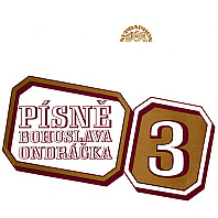 Various Artists - Písně Bohuslava Ondráčka 3