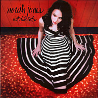 Norah Jones - Not Too Late