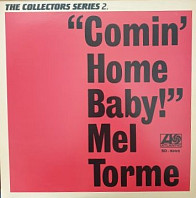 Mel Tormé - Comin' Home Baby!