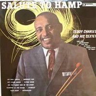 Teddy Charles And His Sextet - Salute To Hamp (Flyin' Home)