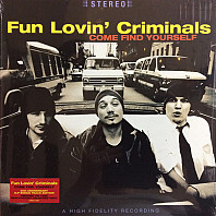 Fun Lovin' Criminals - Come Find Yourself