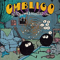 Ombligo - Intrépido Viaje A Velocidad Cero