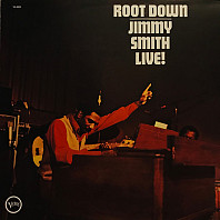 Root Down - Jimmy Smith Live!